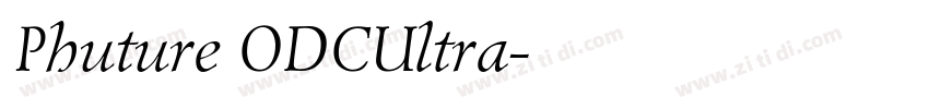 Phuture ODCUltra字体转换